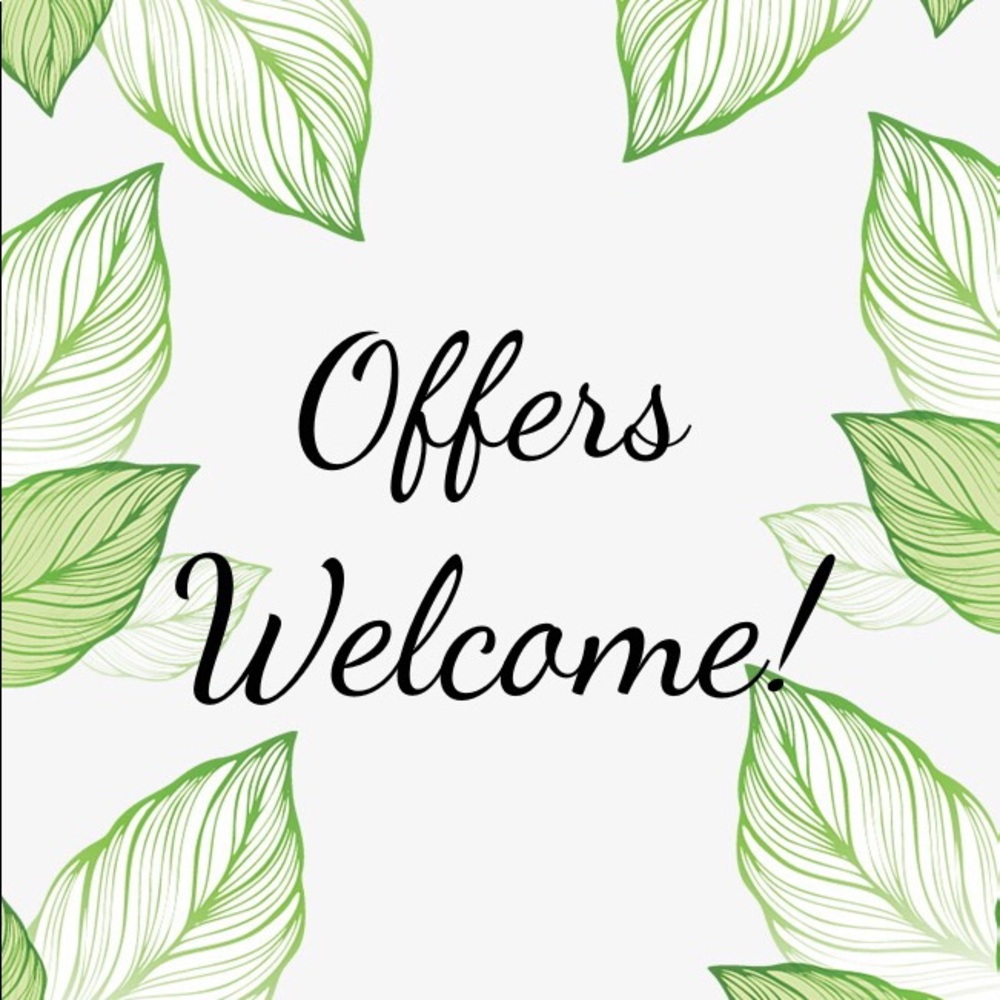Offers welcome!